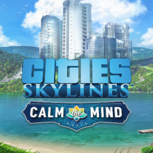 Cities: Skylines - Calm The Mind Radio (DLC), Multilanguage, Steam