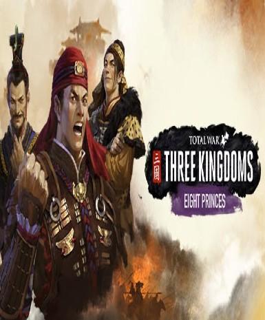 Total War: Three Kingdoms - Eight Princes, Multilanguage, Steam