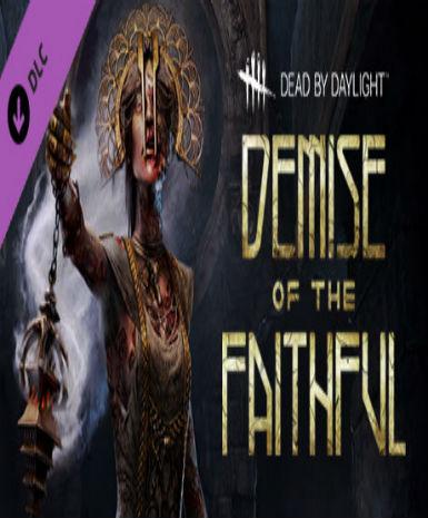 Dead by Daylight - Demise of the Faithful chapter (DLC), Multilanguage, Steam