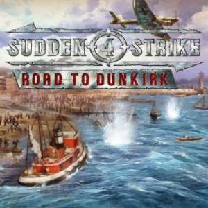 Sudden Strike 4 - Road to Dunkirk (DLC), Multilanguage, Steam