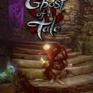 Ghost of a Tale, Multilanguage, Steam