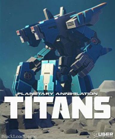 Planetary Annihilation: TITANS, Multilanguage, Steam
