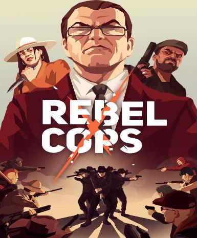 Rebel Cops, Multilanguage, Steam