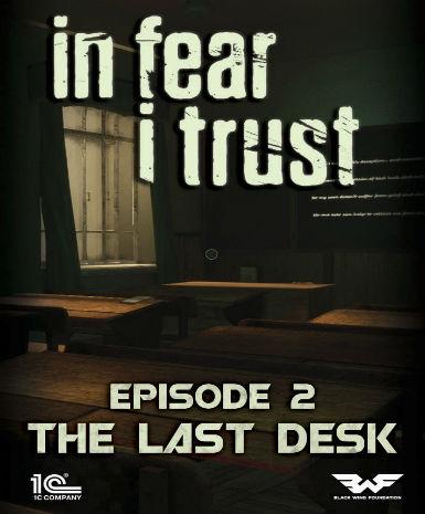 In Fear I Trust - Episode 2: Last Desk (DLC), en, Steam