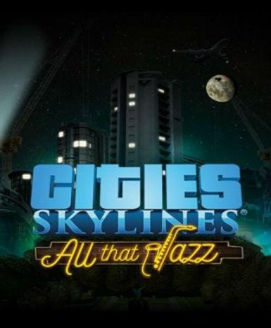 Cities: Skylines - All That Jazz (DLC), Multilanguage, Steam