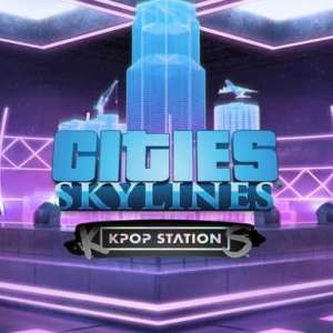 Cities: Skylines - K-pop Station (DLC) (Steam), Multilanguage, Steam