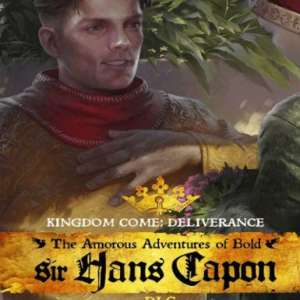Kingdom Come: Deliverance – The Amorous Adventures of Bold Sir Hans Capon (DLC), Multilanguage, Steam