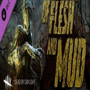 Dead by Daylight - Of Flesh and Mud Chatper (DLC), Multilanguage, Steam