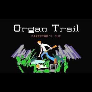 Organ Trail: Director's Cut, Multilanguage, Steam