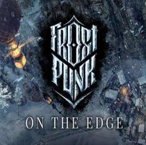 Frostpunk: On the Edge (DLC), Multilanguage, Steam