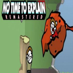 No Time To Explain Remastered, en, Steam