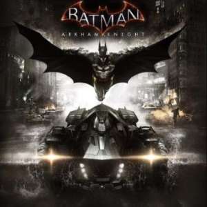 Batman: Arkham Knight (incl. Harley Quinn DLC), Multilanguage, Steam