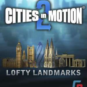 Cities in Motion 2 - Lofty Landmarks (DLC), Multilanguage, Steam
