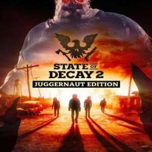 State of Decay 2 (Juggernaut Edition), Multilanguage, Steam